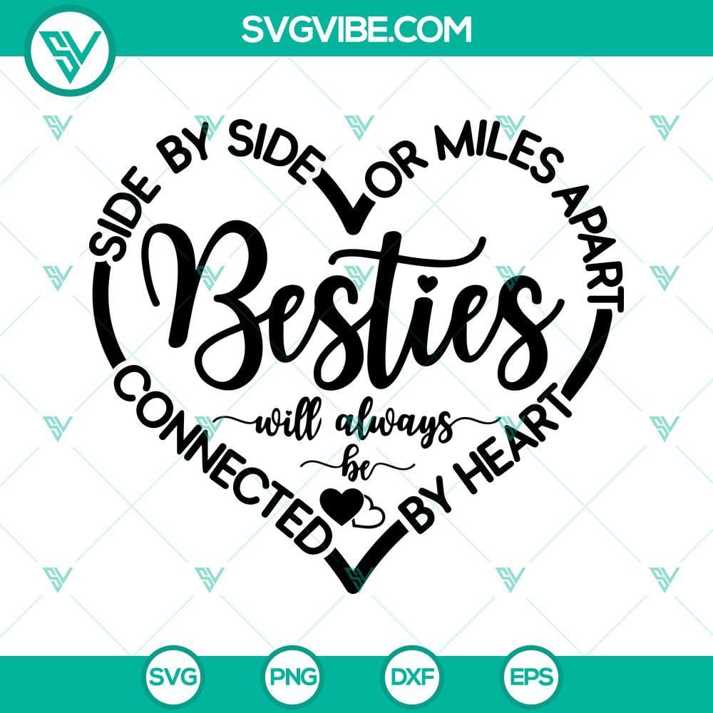 Besties SVG Image Cut File Cricut, Besties Heart SVG Images, Besties Shirt SVG File Besties SVG Cut File for Cricut with Heart Design on Shirt, Perfect for Friendship Shirts and Projects.