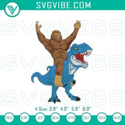 Bigfoot riding dinosaur fun T-Rex embroidery design, playful and unique digital file for crafts.