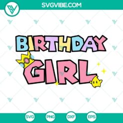 Birthday Girl Princess Peach SVG Image with Mario Princess design. High-quality SVG download for birthday celebrations.