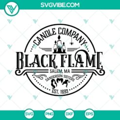 Black flame SVG file with Sanderson Sisters theme for Black Flame Candle Co, spooky design perfect for Halloween crafts.