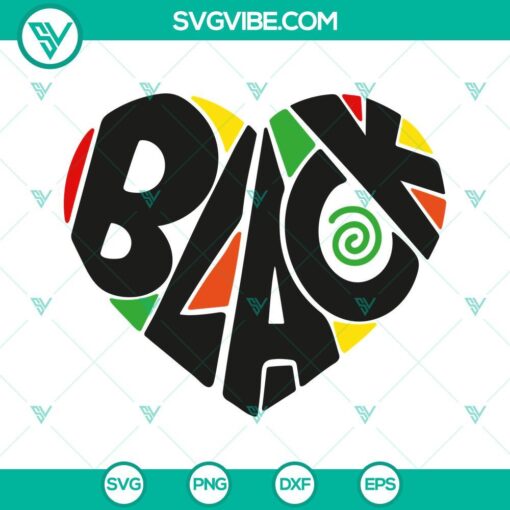 Black Heart SVG files with designs for Black History Month and Juneteenth celebrations available for download.