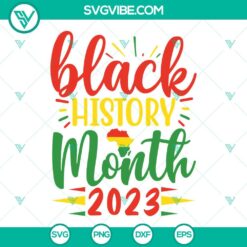 Black History Month 2023 SVG Image, African SVG Image, Black Pride SVG File PNG