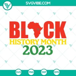 Black History Month 2023 digital SVG design featuring African, BLM, and Juneteenth elements for diverse cultural celebrations.
