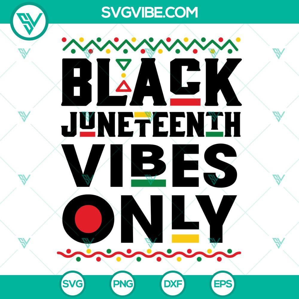 black-juneteenth-vibes-only-svg-juneteenth-svg-cut-file-for-cricut-juneteenth-svg-black-men-women-t-shirt-free-ish-svg-4-mockup.jpg Black Juneteenth Vibes Only SVG: Juneteenth themed cut file design with vibrant and festive SVG images. Perfect for crafts and projects.