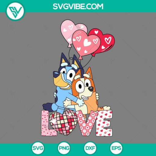 Bluey and Bingo celebrating Valentine’s Day in SVG and PNG cut files. Cute cartoon characters in love for crafts. Perfect for kids' projects.
