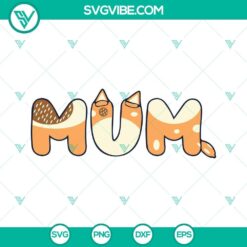 Bluey Family SVG Files Bundle, Dad Mum Bro Sis Bluey Dog SVG Files PNG DXF 4