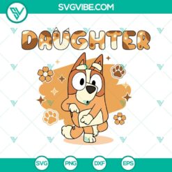 Bluey Family SVG Image Bundle SVG, Bluey Dad Mom Son And Daughter SVG Images,