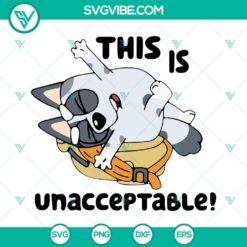 Bluey Muffin SVG File Bundle, Cousin Muffin SVG Files, This Is Unacceptable 8