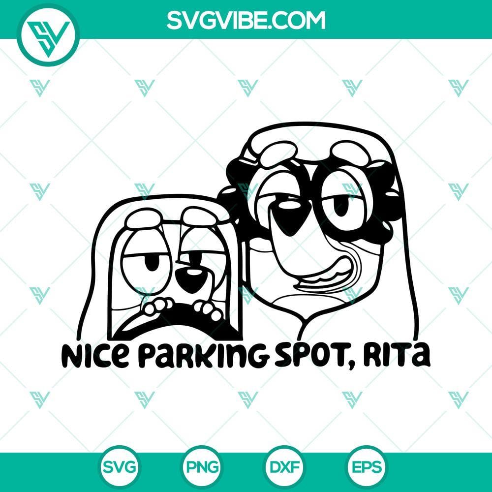 Bluey Nice Parking Spot Rita SVG, Here Come The Grannies SVG PNG DXF EPS Files Bluey Nice Parking Spot Rita SVG Files with grannies theme, suitable for digital crafting projects.