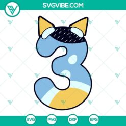 Bluey Number SVG Download Bundle, Bluey Birthday Party SVG File PNG DXF EPS 4