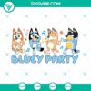 Bluey party and dance themed SVG images download in PNG, DXF, EPS formats featuring Bluey family.