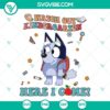 Bluey "Watch Out Kindergarten Here I Come" SVG featuring Bluey on the first day of school, perfect for back-to-school crafts.
