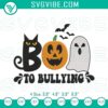 Anti-bullying awareness digital stitch file with "Boo to Bullying" embroidery design, promoting kindness and compassion.