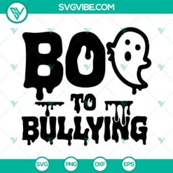 Spooky Boo Ghost Halloween SVG images promoting anti-bullying message, perfect for Halloween designs.