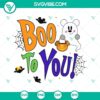 Boo To You SVG featuring Mickey Mouse, Happy Halloween design, Halloween SVG download.
