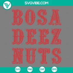 San Francisco 49ers Super Bowl LVIII SVG file with Bosa Deez Nuts design in PNG, EPS, and DXF formats for crafting.