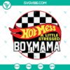 Boy Mama SVG featuring a "Hot Mess a Little Stressed Mom Life" design for boy moms. Perfect for craft projects and apparel.