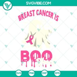 Breast Cancer Is Boo Sheet SVG with Ghost Pink Ribbon for Halloween celebration.