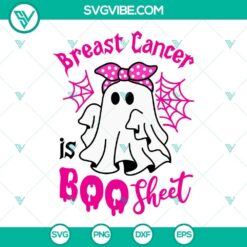 Breast Cancer Is Boo Sheet SVG File: Halloween Breast Cancer Awareness design with spooky ghost and pink ribbons for fundraiser shirts.
