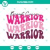 Breast Cancer Warrior cut files with SVG, PNG, DXF, and EPS formats for crafters and supporters.