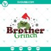 Brother Grinch and Brother Christmas SVG images - Cute Christmas family designs perfect for holiday crafting projects.
