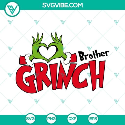 Brother Grinch and Brother Christmas SVG files for download, featuring festive holiday designs in PNG, EPS, and DXF formats.