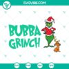 Bubba Grinch and Max Dog Christmas SVG images, holiday-themed design perfect for crafting projects.