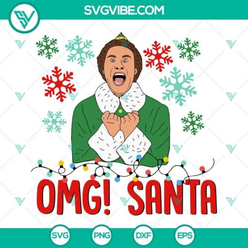 Buddy the Elf OMG Santa I Know Him SVG file, perfect for Christmas movie lovers. Funny holiday quotes SVG download.