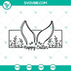 Bunny ears wildflowers Happy Easter and spring SVG design with festive elements.