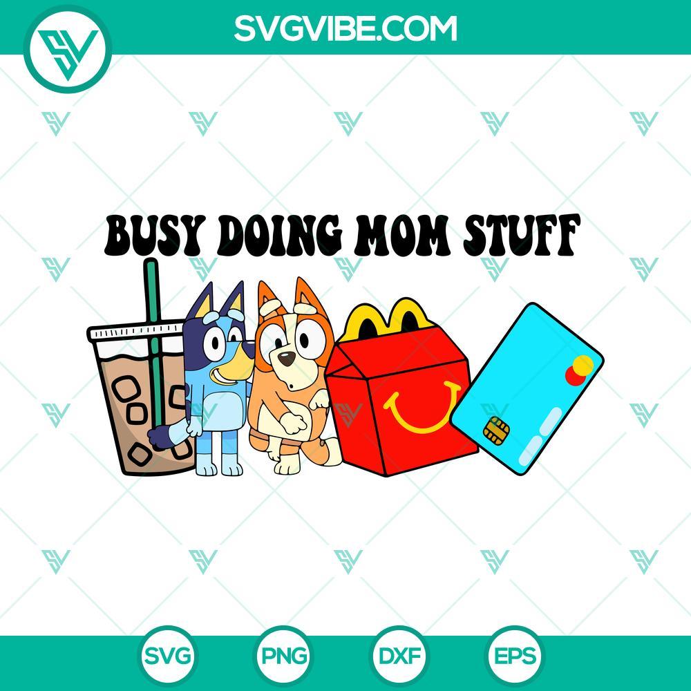 busy-doing-mom-stuff-bluey-svg-heeler-mom-svg-bluey-and-bingo-svg-bluey-mother-s-day-svg-png-dxf-eps-8-mockup.jpg Bluey and Bingo SVG files for Heeler moms doing mom stuff. Perfect for craft projects and digital creations.