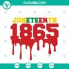 Juneteenth 1865 dripping SVG images celebrating freedom and liberation, perfect for download.