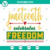 Juneteenth Freedom SVG download with African American motifs, perfect for celebrating freedom.