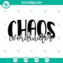 Chaos Coordinator SVG File Bundle, Heart SVG Download, Mom SVG Files, Funny SVG Image, 6