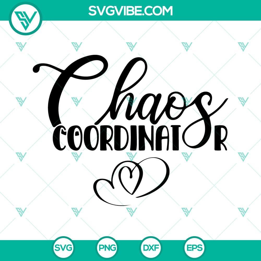 chaos-coordinator-svg-bundle-heart-svg-mom-svg-funny-svg-teacher-svg-png-dxf-eps-9-mockup.jpg Chaos Coordinator SVG File Bundle, Heart SVG Download, Mom SVG Files, Funny SVG Image, 4