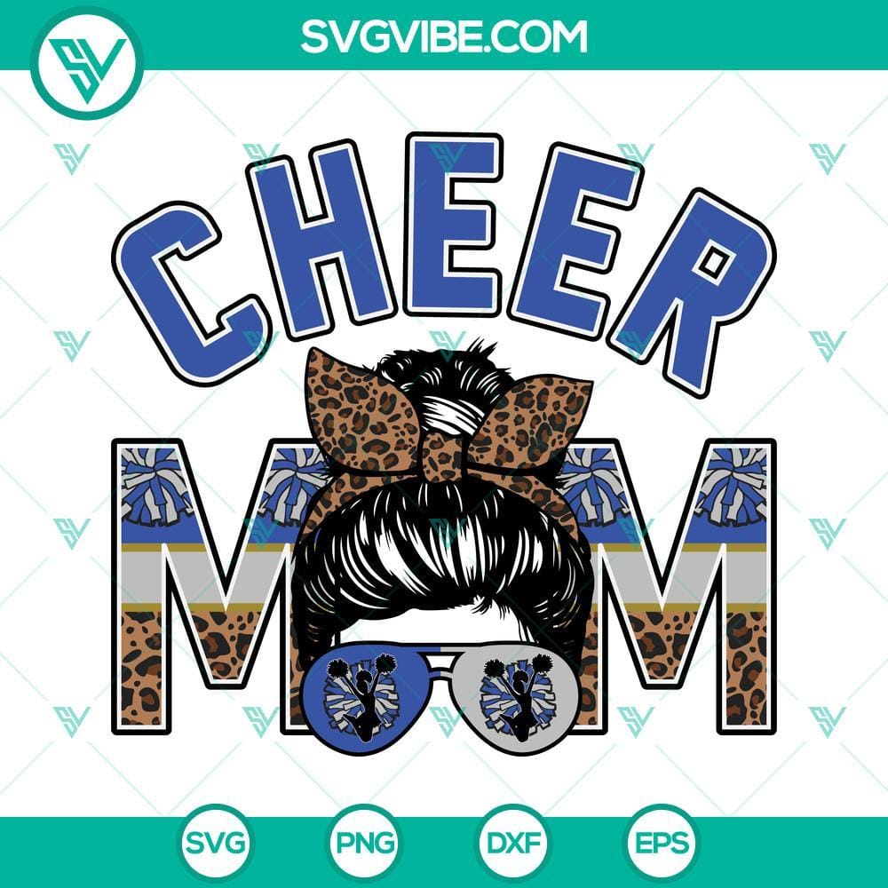 cheer-mom-royal-blue-and-silver-svg-leopard-messy-bun-cheer-mom-svg-png-dxf-eps-cricut-3-mockup.jpg Royal blue and silver Cheer Mom SVG images with leopard print messy bun design, perfect for cheer moms. Great for DIY projects.