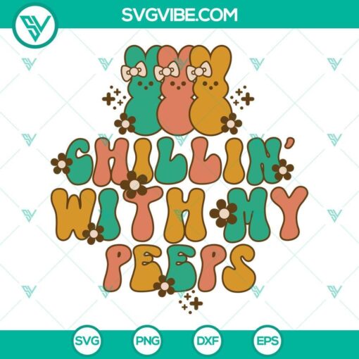 Chillin With My Peeps Svg design, featuring a humorous Easter theme with cute peeps graphic. Perfect for Easter crafts and projects.