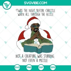 Snoop Dogg Christmas SVG design with "Twas The Night Before Chrizzle When All" text, festive holiday theme.