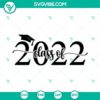 Class Of 2022 SVG Files with Graduation Cap design, ideal for Graduation 2022 projects. Download Graduation SVG design file.