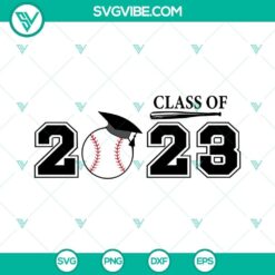 Class Of 2023 Senior Baseball Graduation SVG Images, 2023 Graduation SVG Download