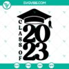 Class of 2023 SVG file for download, featuring Senior and Graduation 2023 design elements. Perfect for graduation-themed projects.