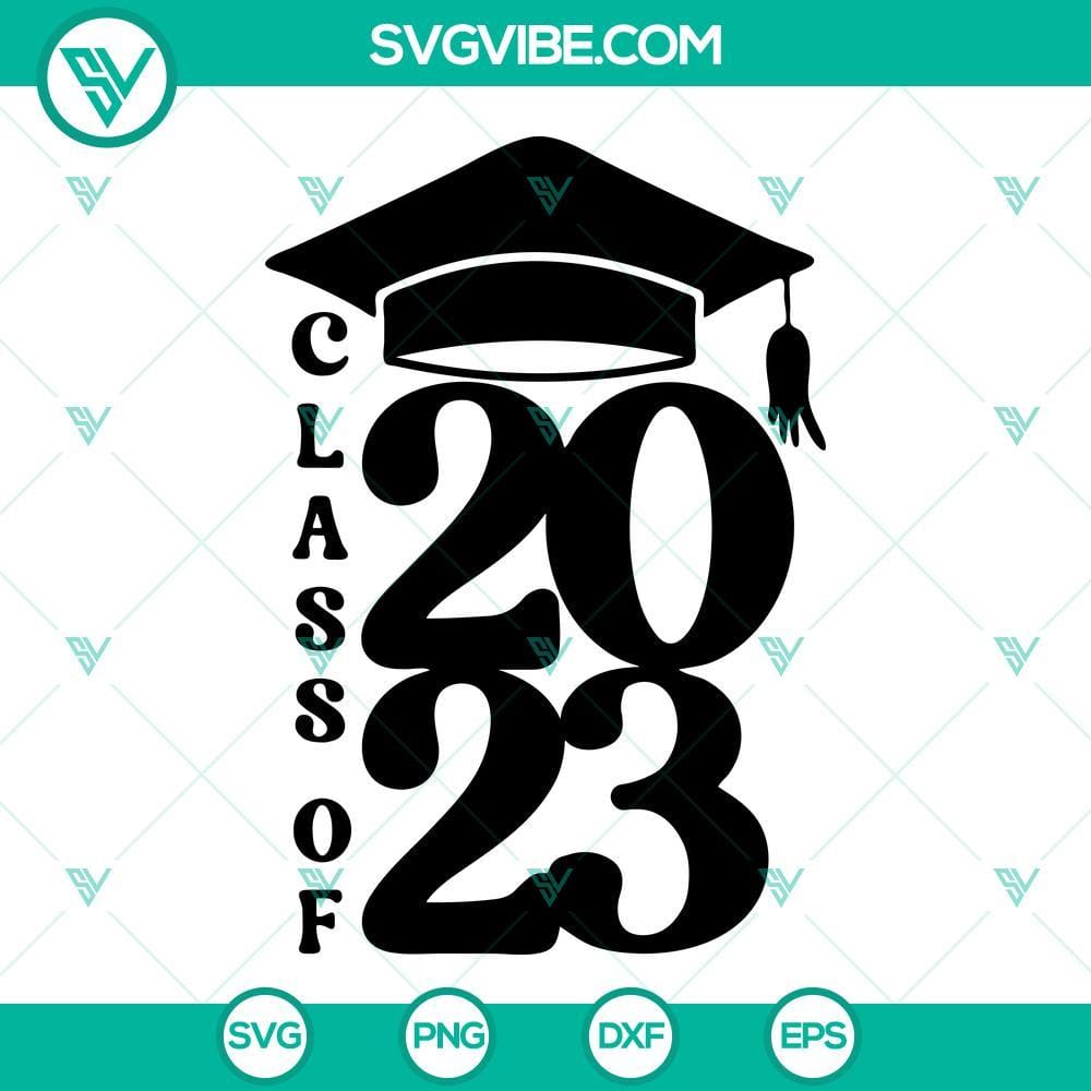 Class Of 2023 SVG, Senior 2023 SVG, Graduation 2023 SVG, Graduation Cap SVG Class of 2023 SVG file for download, featuring Senior and Graduation 2023 design elements. Perfect for graduation-themed projects.