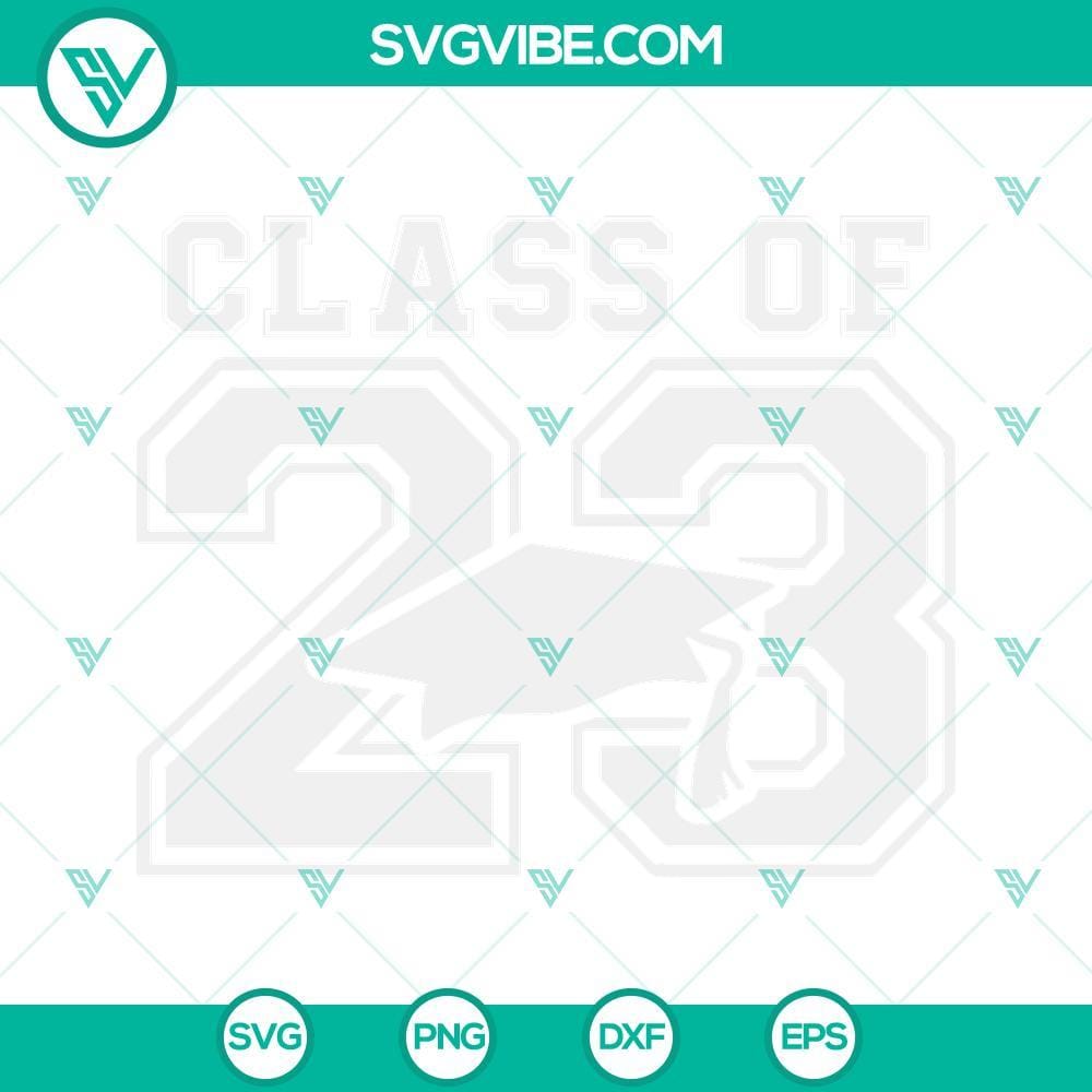 Class Of 2023 SVG, Senior 2023 SVG, Graduation SVG, Back To School SVG Class of 2023 SVG for seniors, graduation, and back to school projects. Graduation SVG files for Class of 2023 design.