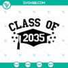 Class Of 2035 SVG files featuring Senior and 1st Day of School designs, perfect for back-to-school projects and crafts.