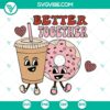 Coffee and donut retro Valentine SVG design, ideal for crafting projects. Download now for a delightful touch to your creations.