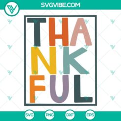 Colorful Thanksgiving SVG download with thankful design, perfect for Thanksgiving crafts and home decor.