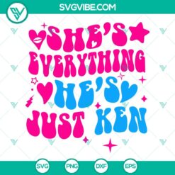 Come On Barbie Let’s Go Party SVG Images Bundle, She’s Everything He’s 3