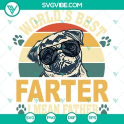 Cool Dog World Father's Day SVG with a humorous "World's Best Farter" design, perfect for Cricut projects. Vintage style PNG EPS DXF PDF file.
