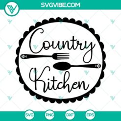 Country Kitchen SVG Images PNG DXF EPS Cut Files For Cricut Silhouette
