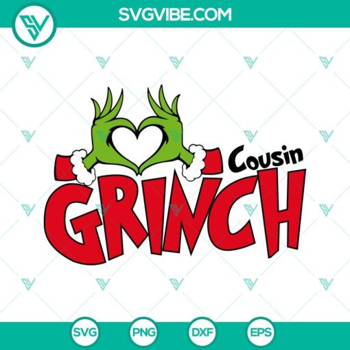Cousin Grinch, Grinch Heart Hand, Cousin Christmas SVG Images for holiday designs with Grinch theme, perfect for digital crafting.