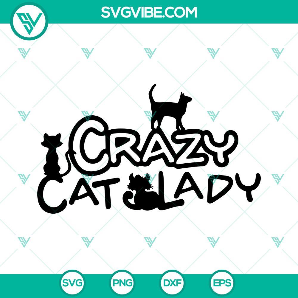 Crazy Cat Lady SVG, Funny Cat SVG, Kitten SVG, Cat Lover SVG Cut File Cricut Funny cat lover SVG file with crazy cat lady design, perfect for cutting machines. Cute kitten images for crafts.